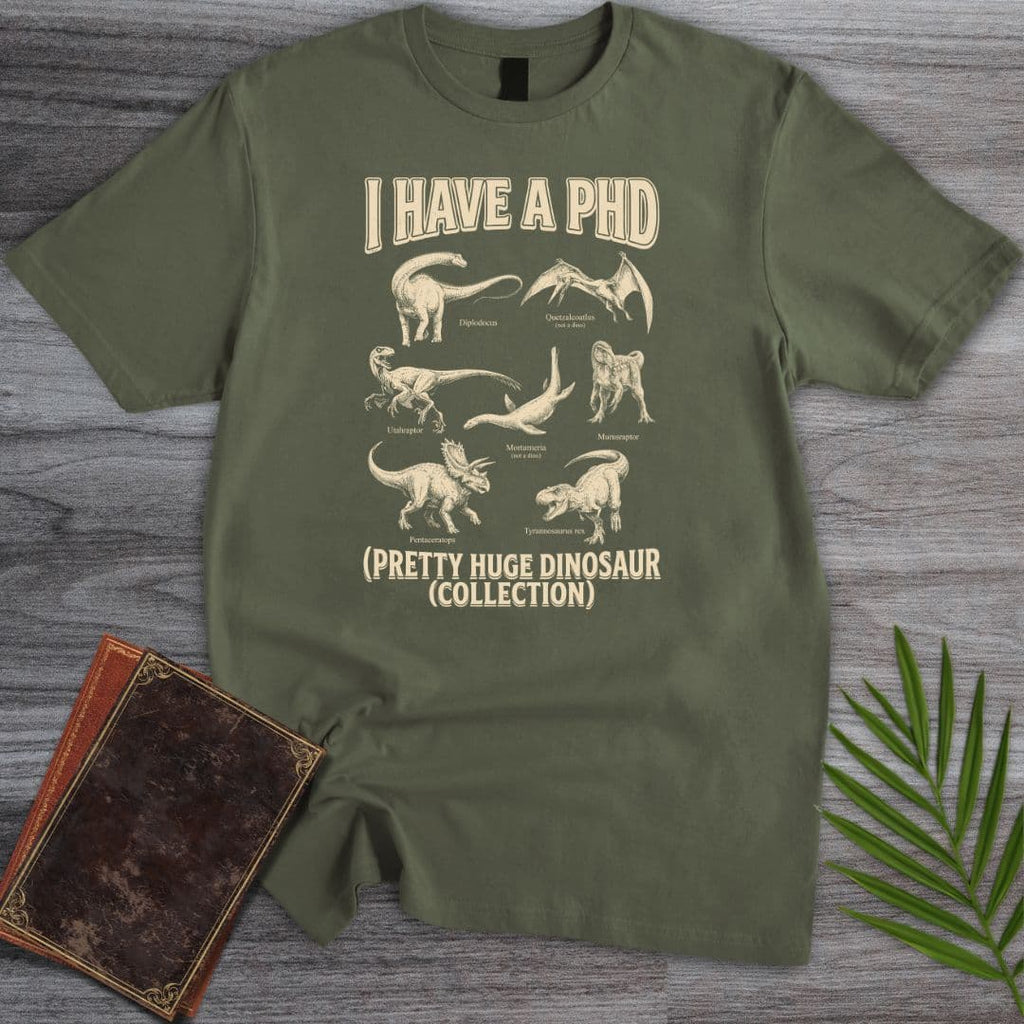 I Have a PhD T-Shirt