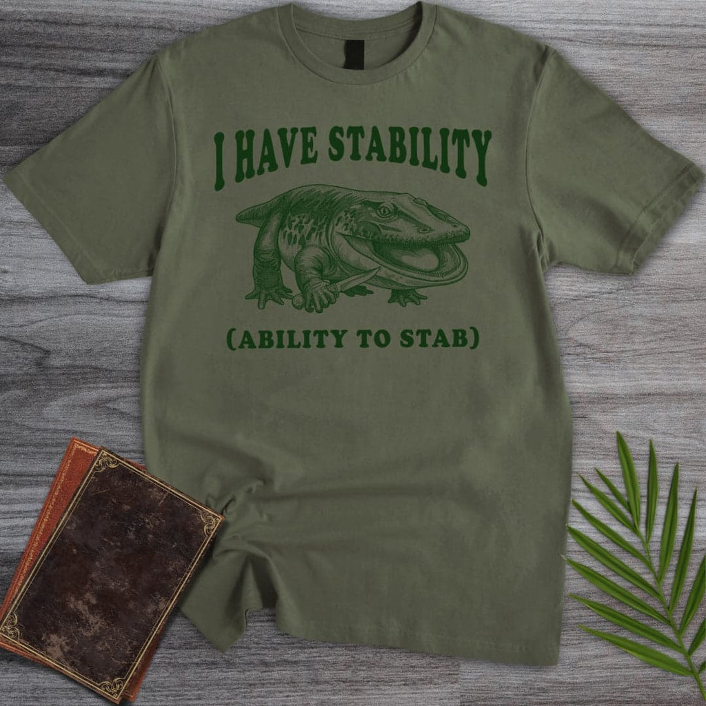 I Have Stability Stenokranio T-Shirt