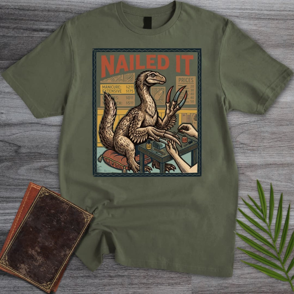 NAILED IT Therizinosaurus T-Shirt