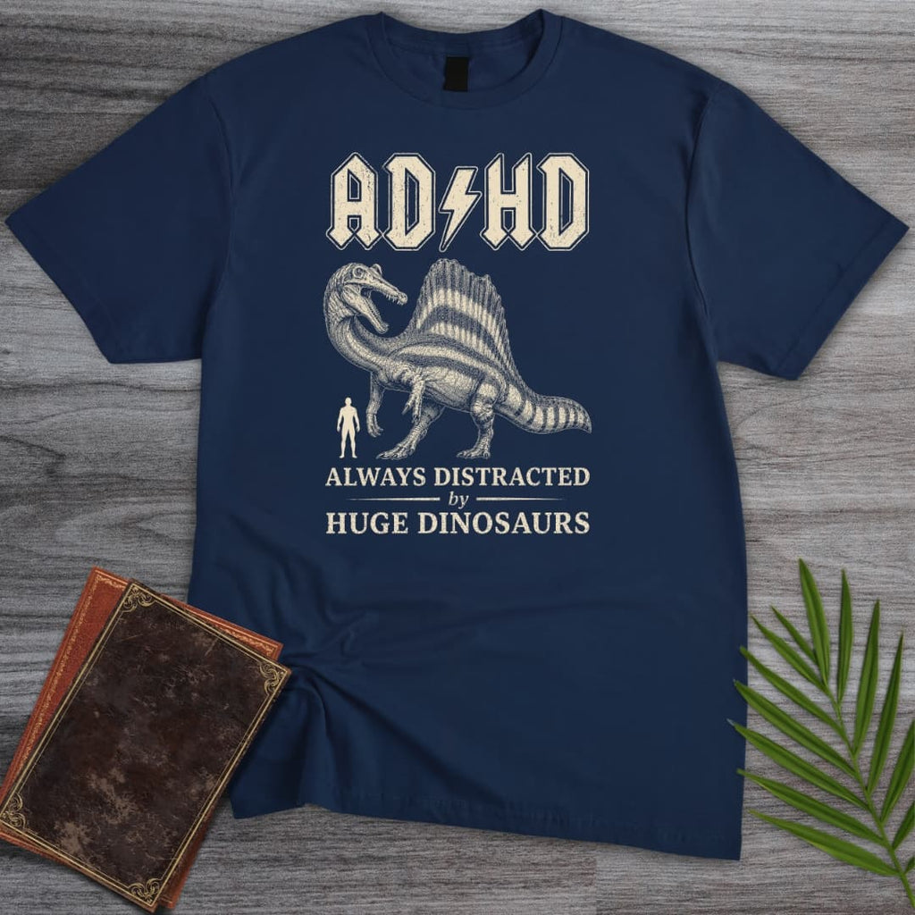 Always Distracted by Spinosaurus (ADHD) T-Shirt