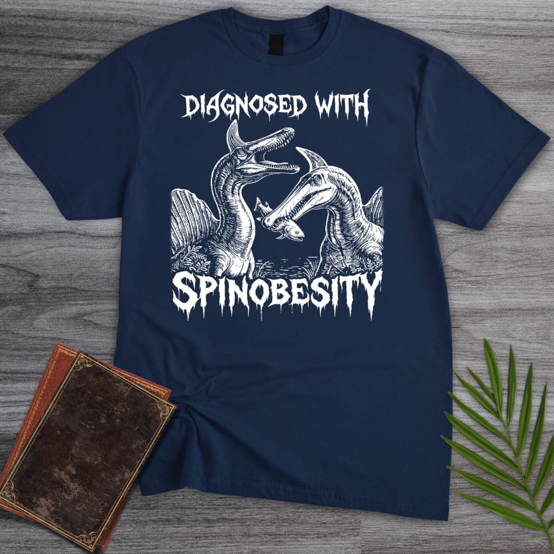 Diagnosed with Spinobesity T-Shirt