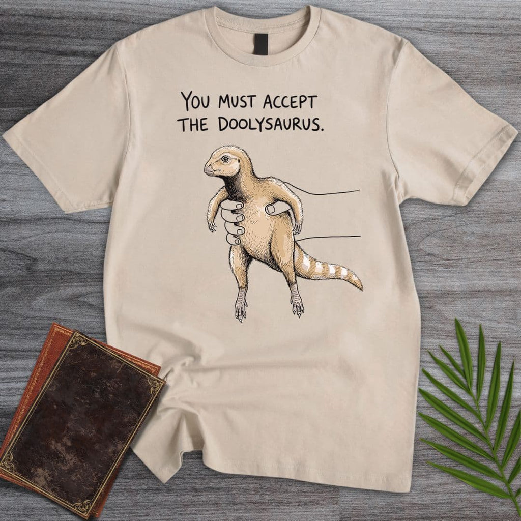 Accept the Doolysaurus T-Shirt
