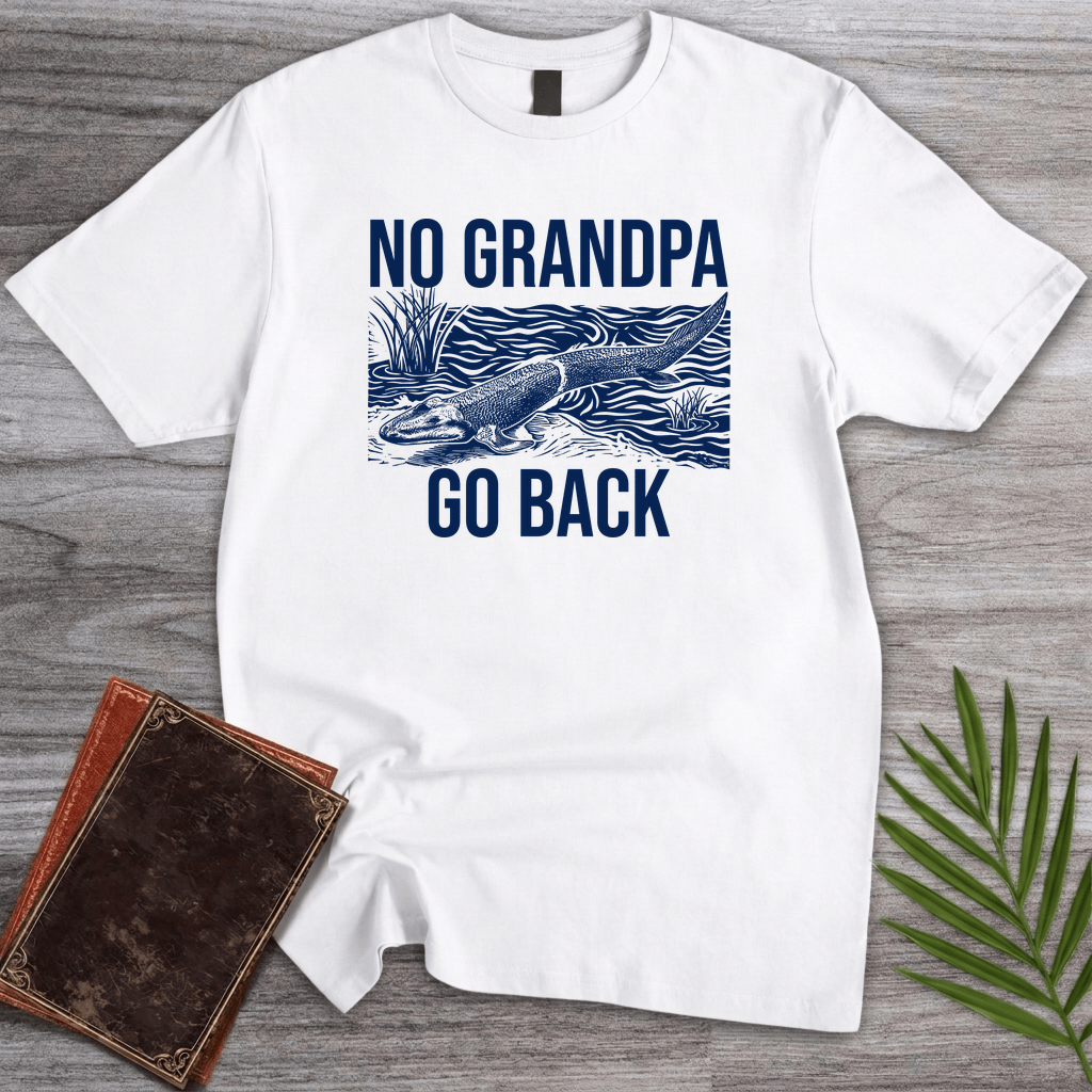 Go Back Grandpa! T-Shirt