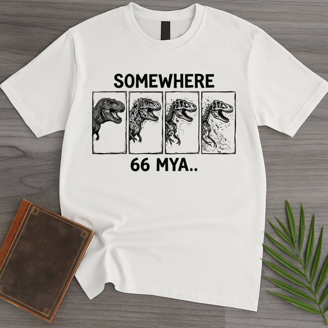 Somewhere 66 MYA T-Shirt
